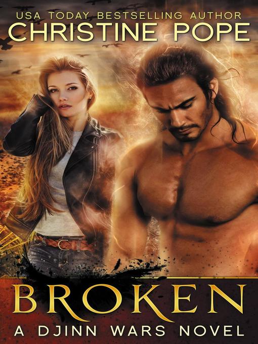 Title details for Broken by Christine Pope - Available